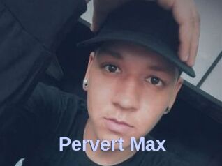 Pervert_Max