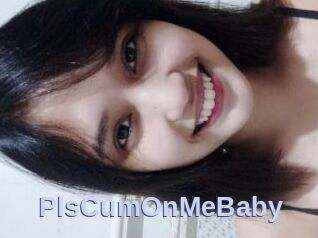PlsCumOnMeBaby