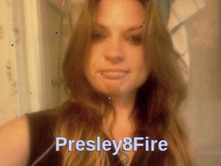 Presley8Fire
