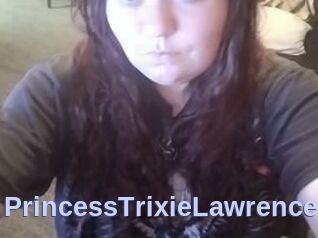 PrincessTrixieLawrence