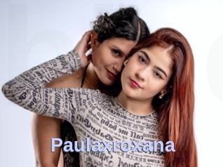 Paulaxroxana