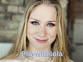 Playwithlola