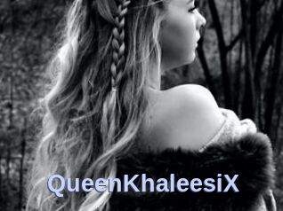 QueenKhaleesiX