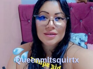 Queenmltsquirtx