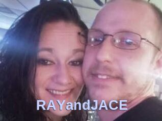 RAYandJACE