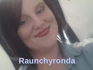 Raunchyronda