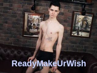 ReadyMakeUrWish