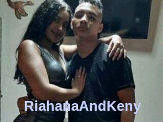 RiahanaAndKeny