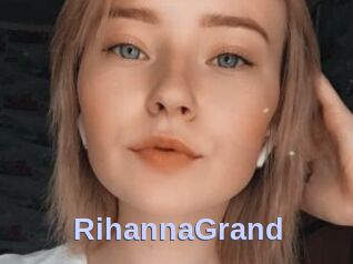 RihannaGrand