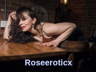 Roseeroticx