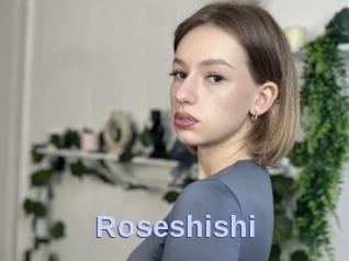 Roseshishi