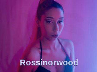 Rossinorwood