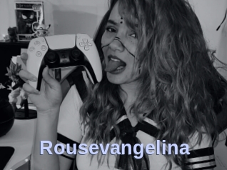Rousevangelina