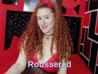 Roussered