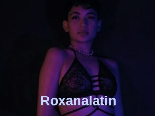 Roxanalatin