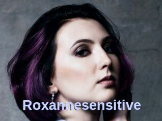 Roxannesensitive