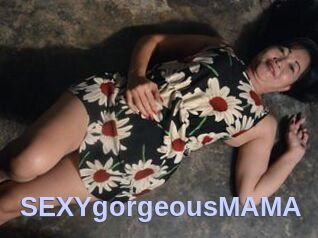 SEXYgorgeousMAMA