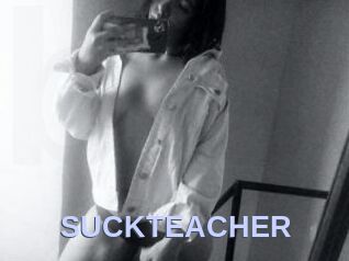SUCKTEACHER