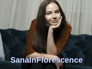 SanaInFlorescence