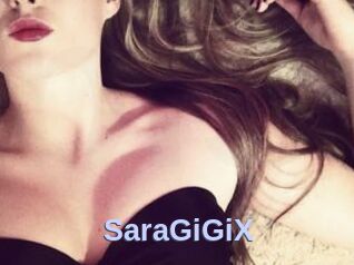 SaraGiGiX