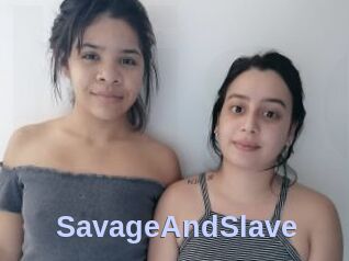 SavageAndSlave