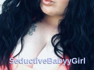 SeductiveBabyyGirl