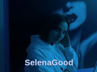 SelenaGood