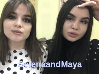SelenaandMaya