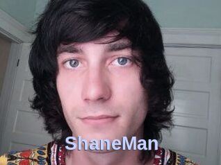 ShaneMan