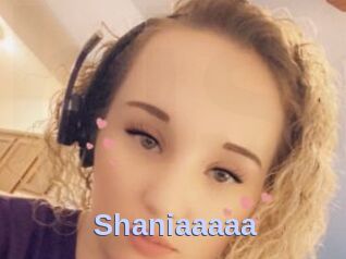 Shaniaaaaa
