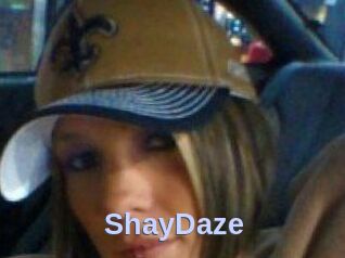 ShayDaze