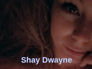 Shay_Dwayne