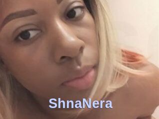 ShnaNera