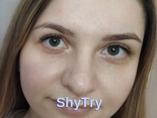 ShyTry