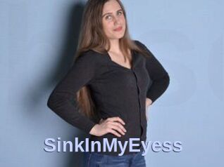 SinkInMyEyess