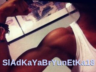 SlAdKaYa_BrYunEtKa18