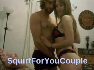 SquirtForYouCouple