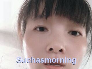 Suchasmorning