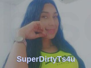 SuperDirtyTs4u