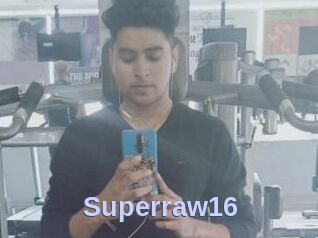 Superraw16