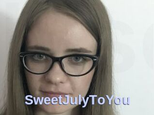 SweetJulyToYou