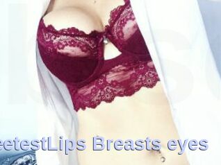 SweetestLips_Breasts_eyes