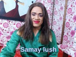 Samay_lush