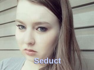 Seduct