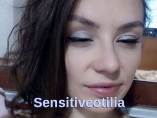 Sensitiveotilia