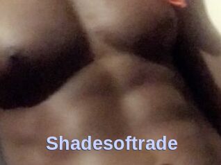 Shadesoftrade