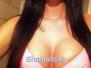 Shanalove