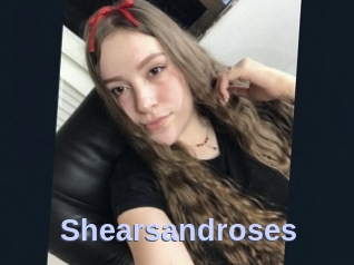 Shearsandroses