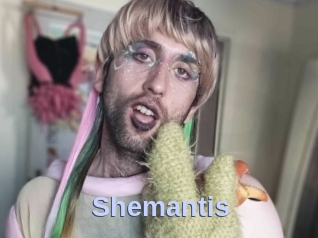 Shemantis