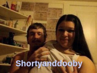 Shortyanddooby